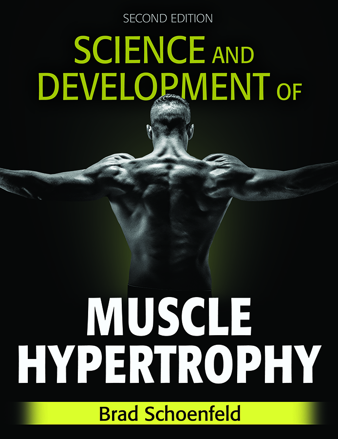 Science and Development of Muscle Hypertrophy